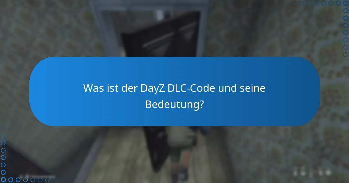 Was sind das Feedback und die Bewertungen der Community zum DayZ DLC?