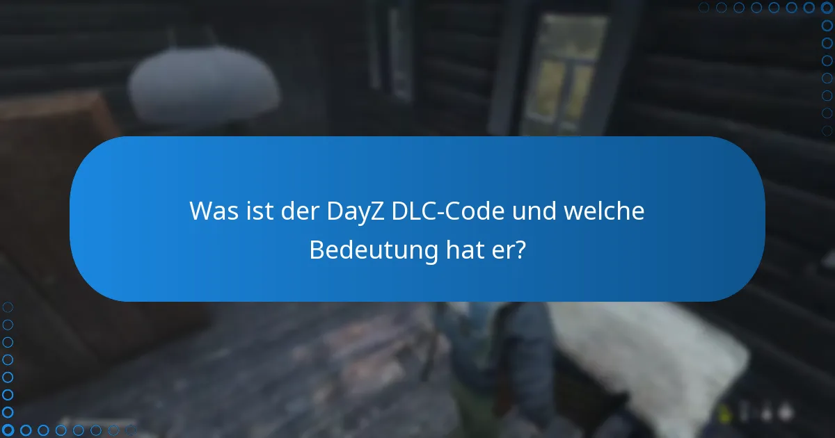 Wie bewerten die Nutzer den DayZ DLC-Code?