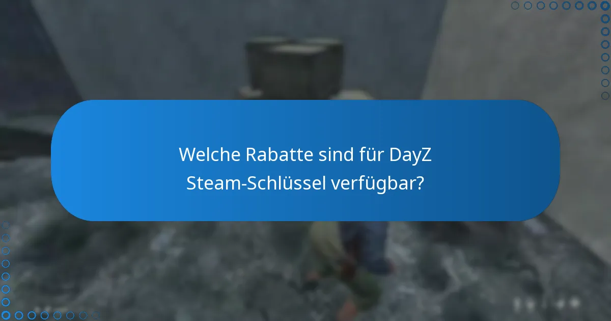 Wie löst man einen DayZ Steam-Schlüssel auf der Steam-Plattform ein?
